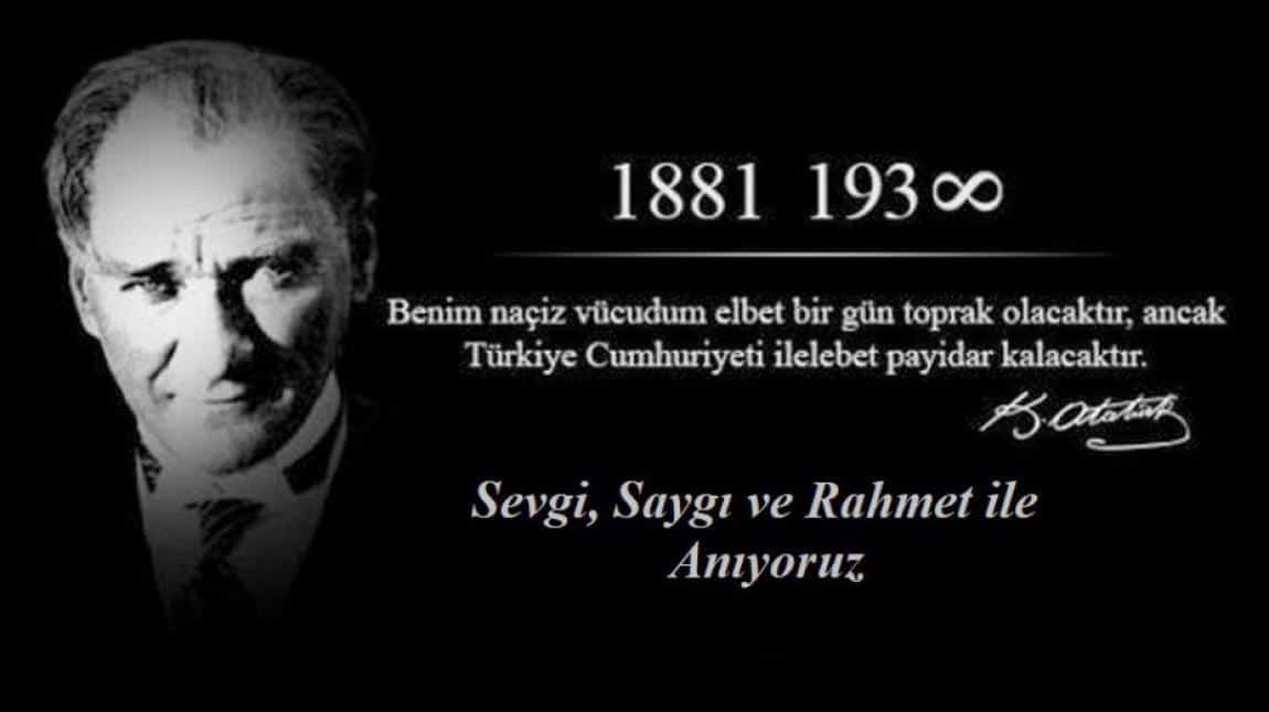 10 Kasım Atatürk’ü Anma Günü ve Atatürk Haftası